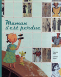 Maman s'est perdue [ancienne édition]